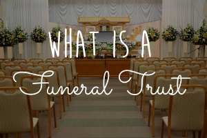 what is a funeral trust